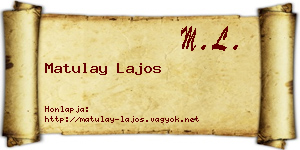 Matulay Lajos névjegykártya